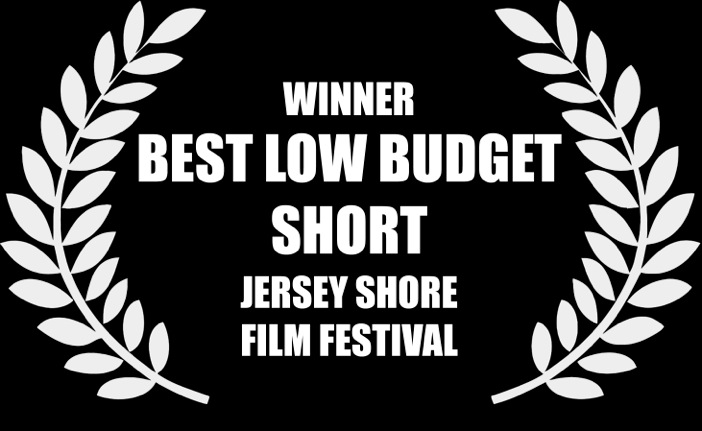Winner "Best Low Budget Short" 2011 Jersey Shore Film Festival